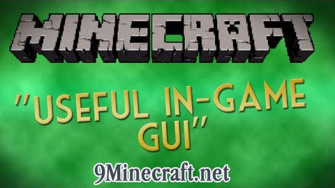 Useful Ingame Gui Mod 9minecraft Net