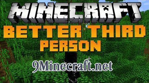 Better Third Person Mod 9minecraft Net