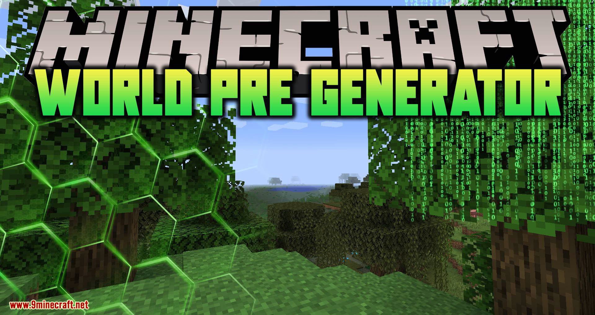 World Generator Mod (1.19.3, 1.18.2) - Pregenerate MC World - 9Minecraft.Net