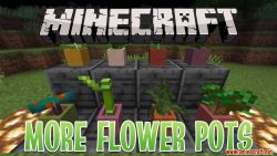 More Flower Pots Data Pack 1.17.1 (New Flower Pots!) - 9Minecraft.Net