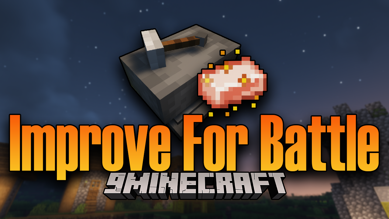 Improve For Battles Mod 1 16 5 Upgrade Armors And Weapons 9minecraft Net