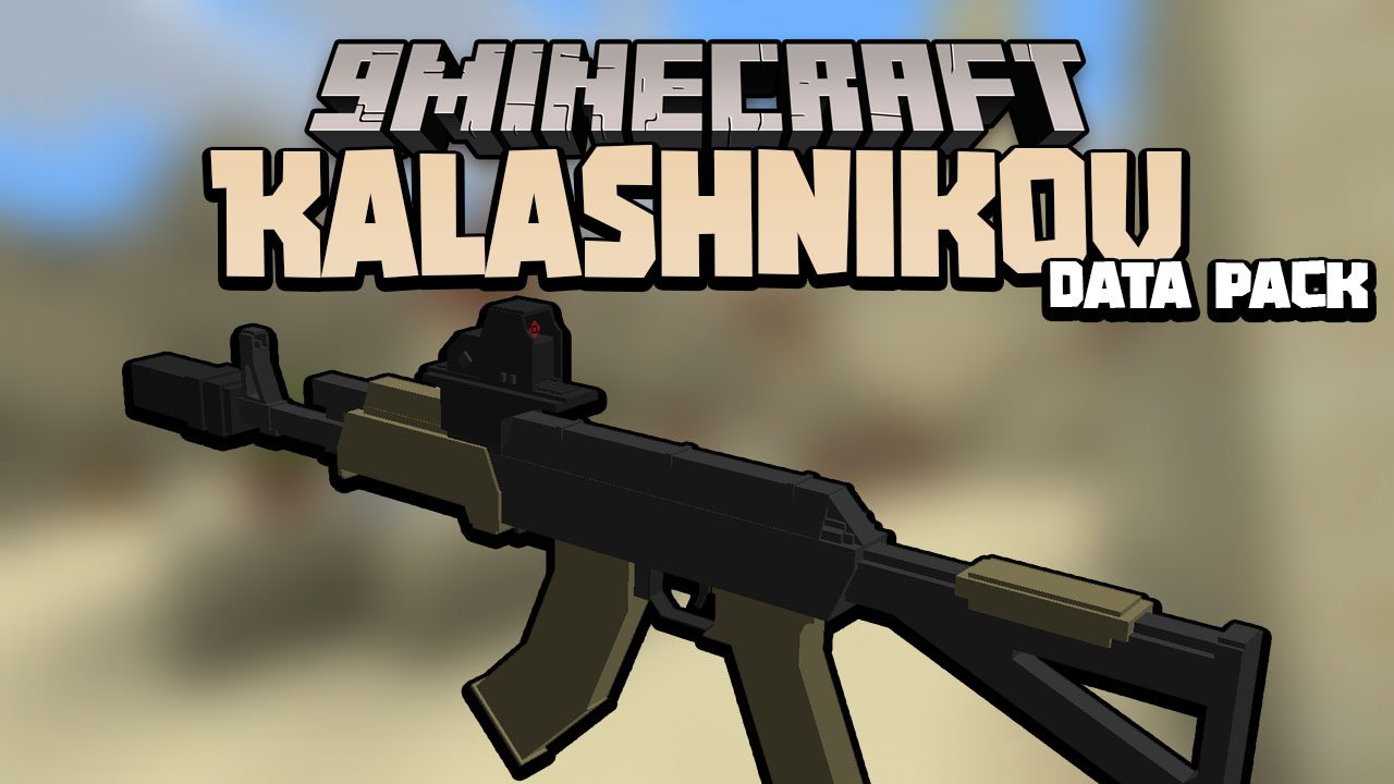 Kalashnikov Data Pack 1 18 1 1 17 1 Assault Rifle Ak 47 9minecraft Net