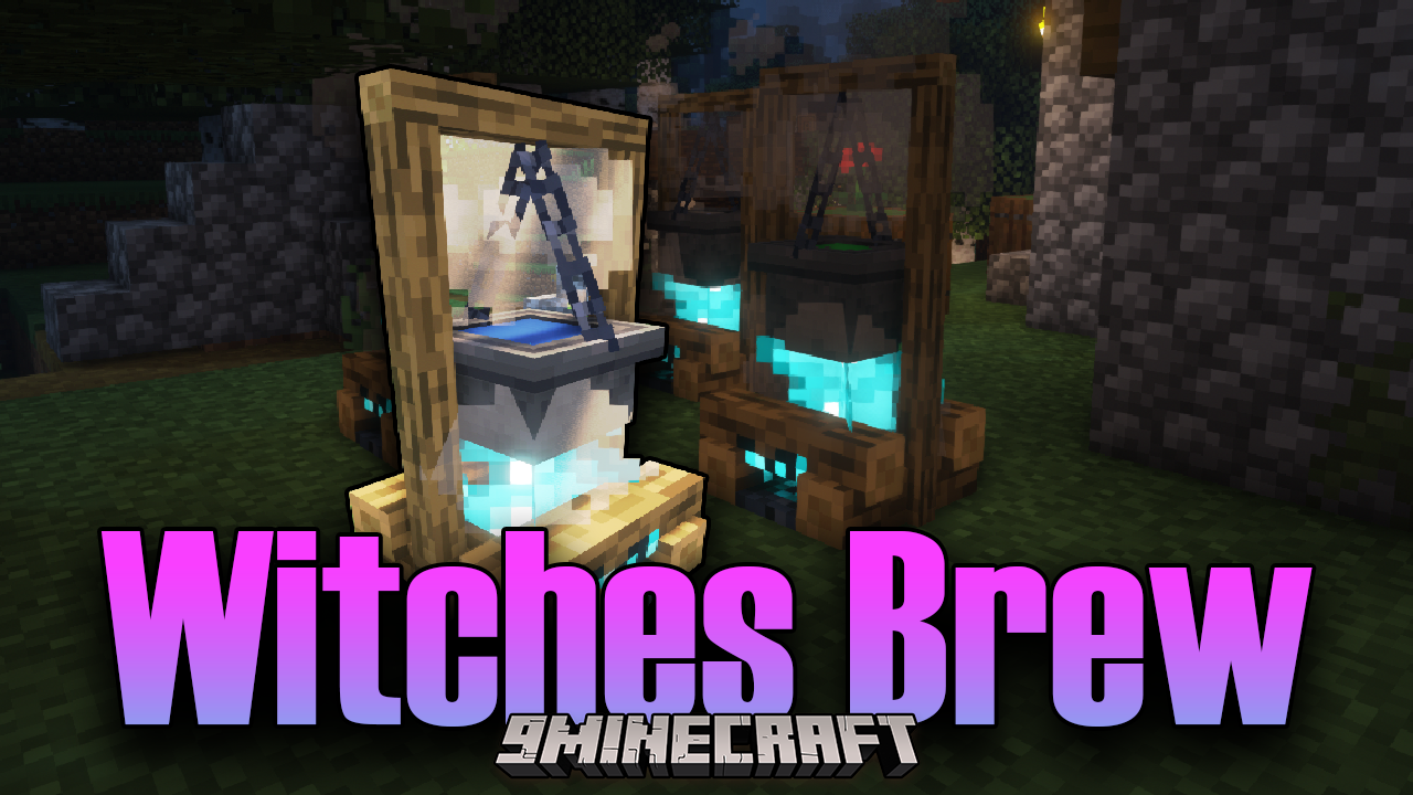 Witches Brew Mod 1 18 1 1 17 1 Vanilla Improvements 9minecraft Net