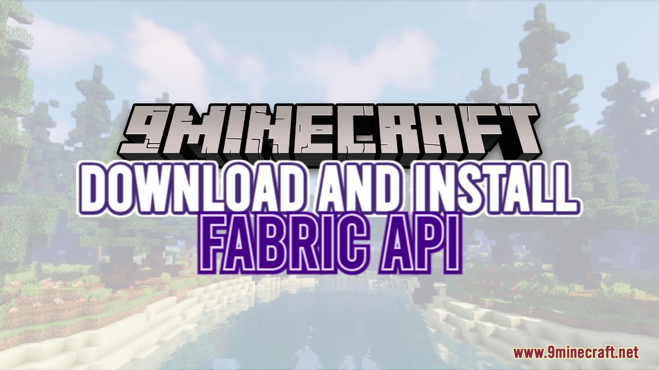 How To Download & Install Fabric API