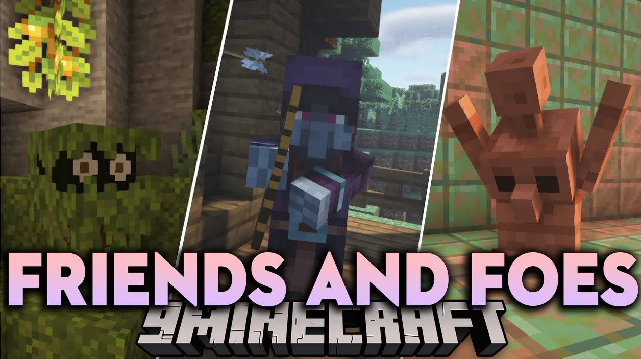 Friends And Foes Mod 1 19 1 1 18 2 Eliminated Forgotten Mobs 9minecraft Net