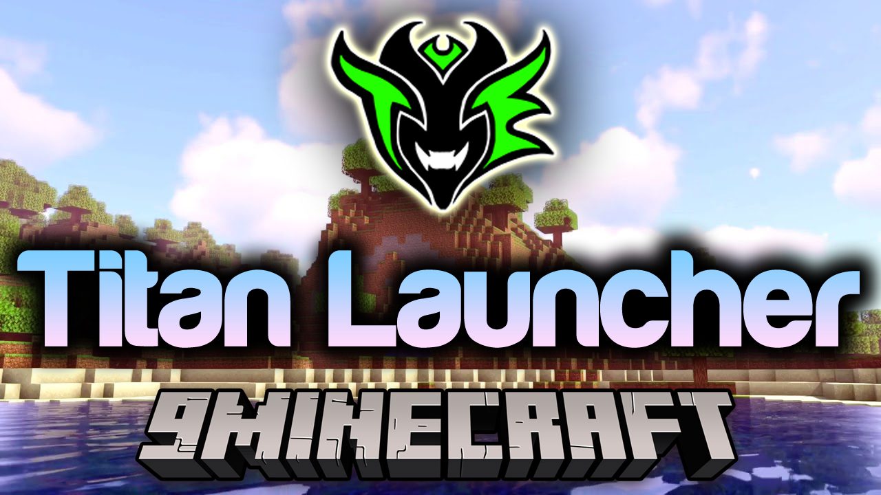 download titan launcher minecraft