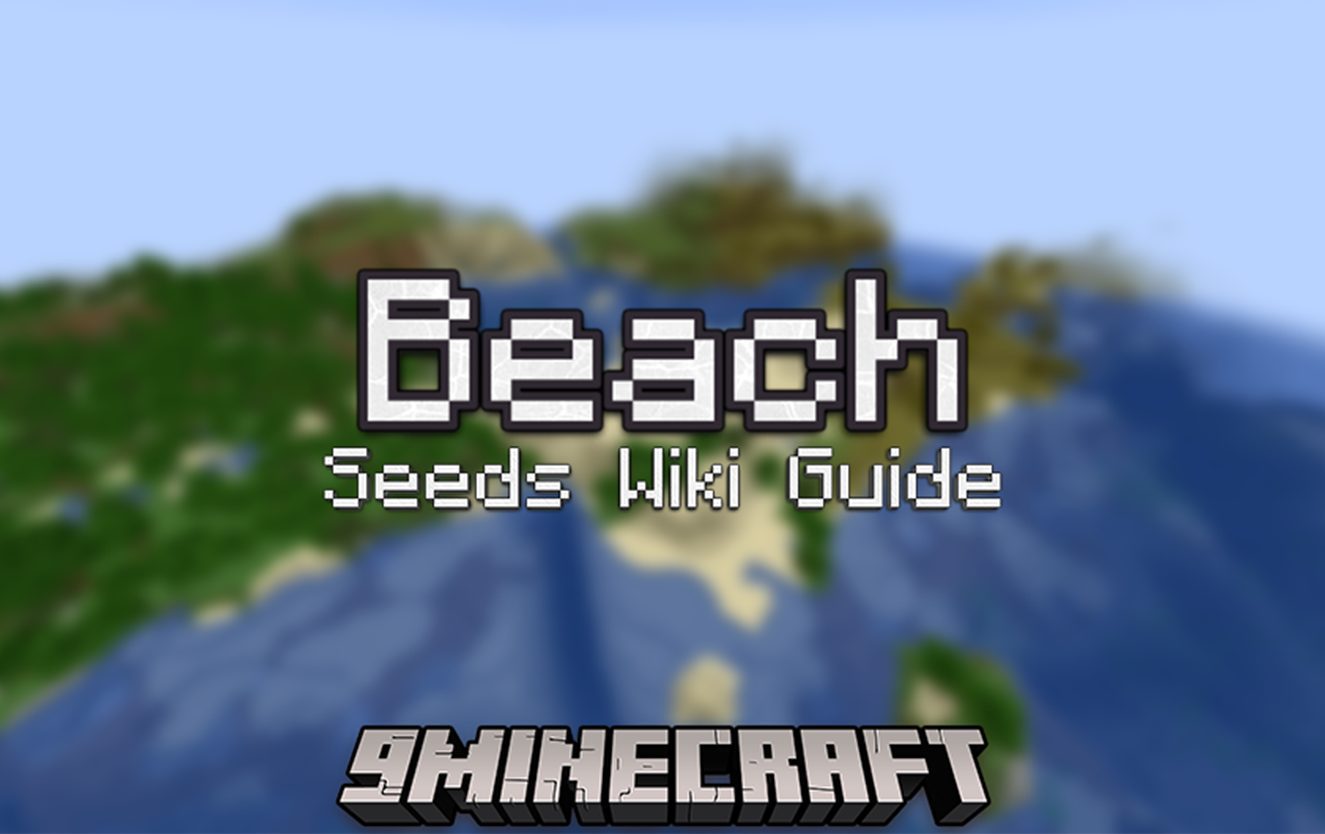 Beach Seeds Wiki Guide 9minecraftnet 4512