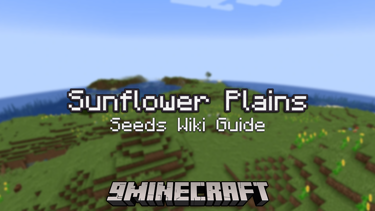 Sunflower Plains Seeds - Wiki Guide - 9Minecraft.Net