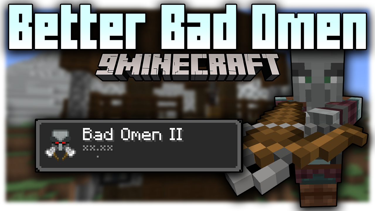 Better Bad Omen Mod 1 19 2 1 18 2 Be Careful With Bad Omen Effect 