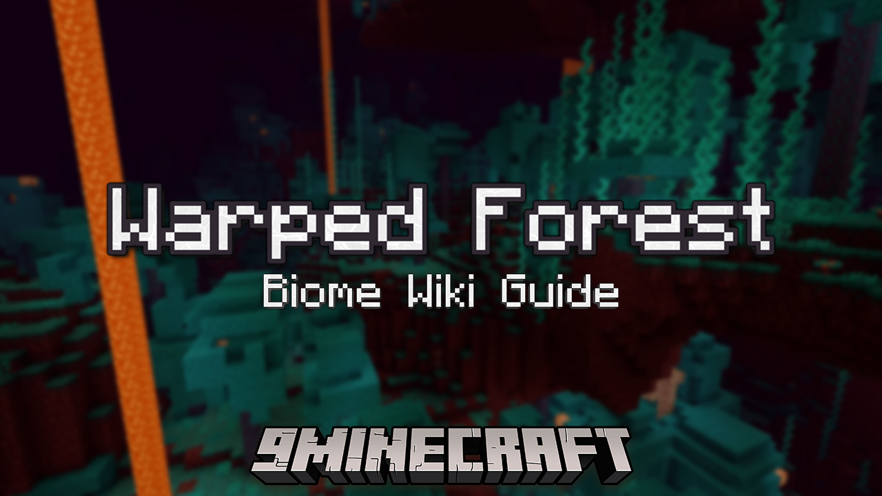 warped-forest-biome-wiki-guide-9minecraft-net