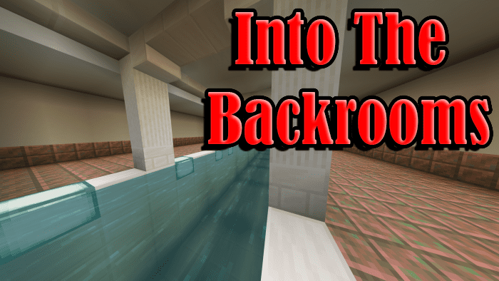 Into The Backrooms Map MCPE Thumbnail 