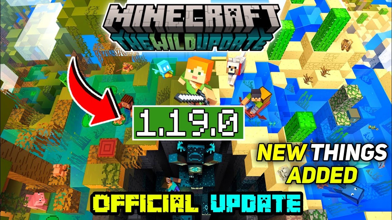 Download Minecraft 1.19.0 apk free: Wild Update