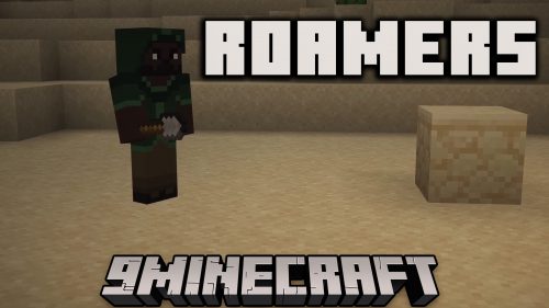 Roamers Minecraft Mod