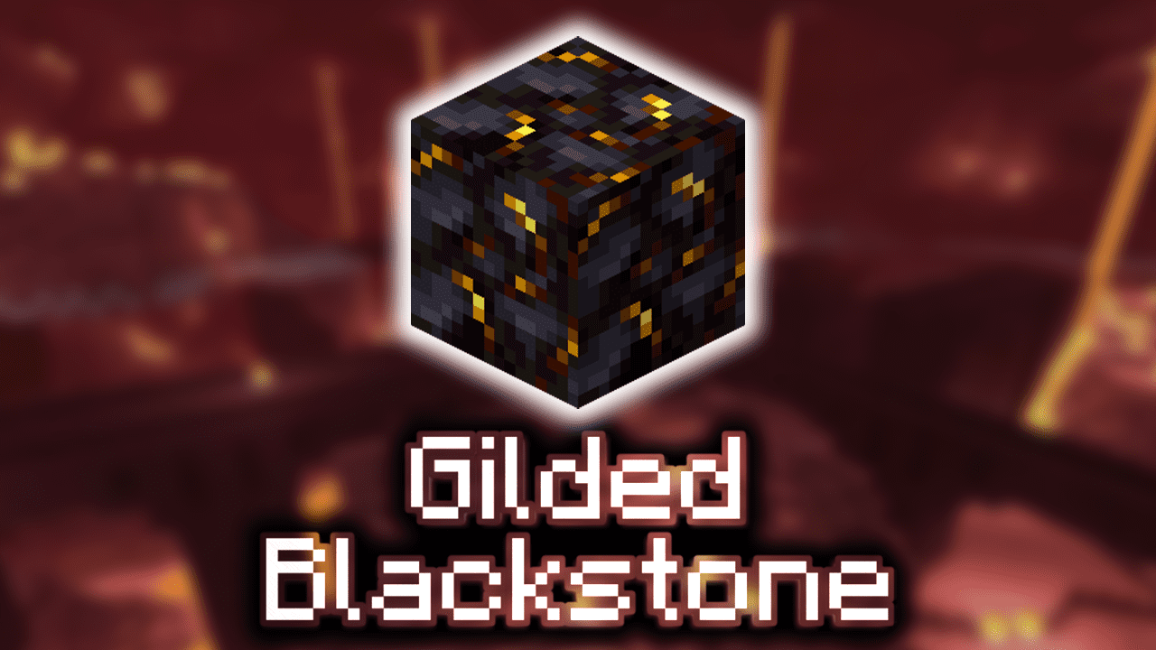 Gilded Blackstone - Wiki Guide - 9Minecraft.Net