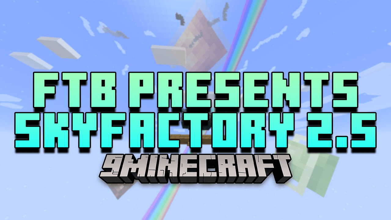 FTB Presents SkyFactory 2.5 Modpack (1.7.10) - Another Minecraft.