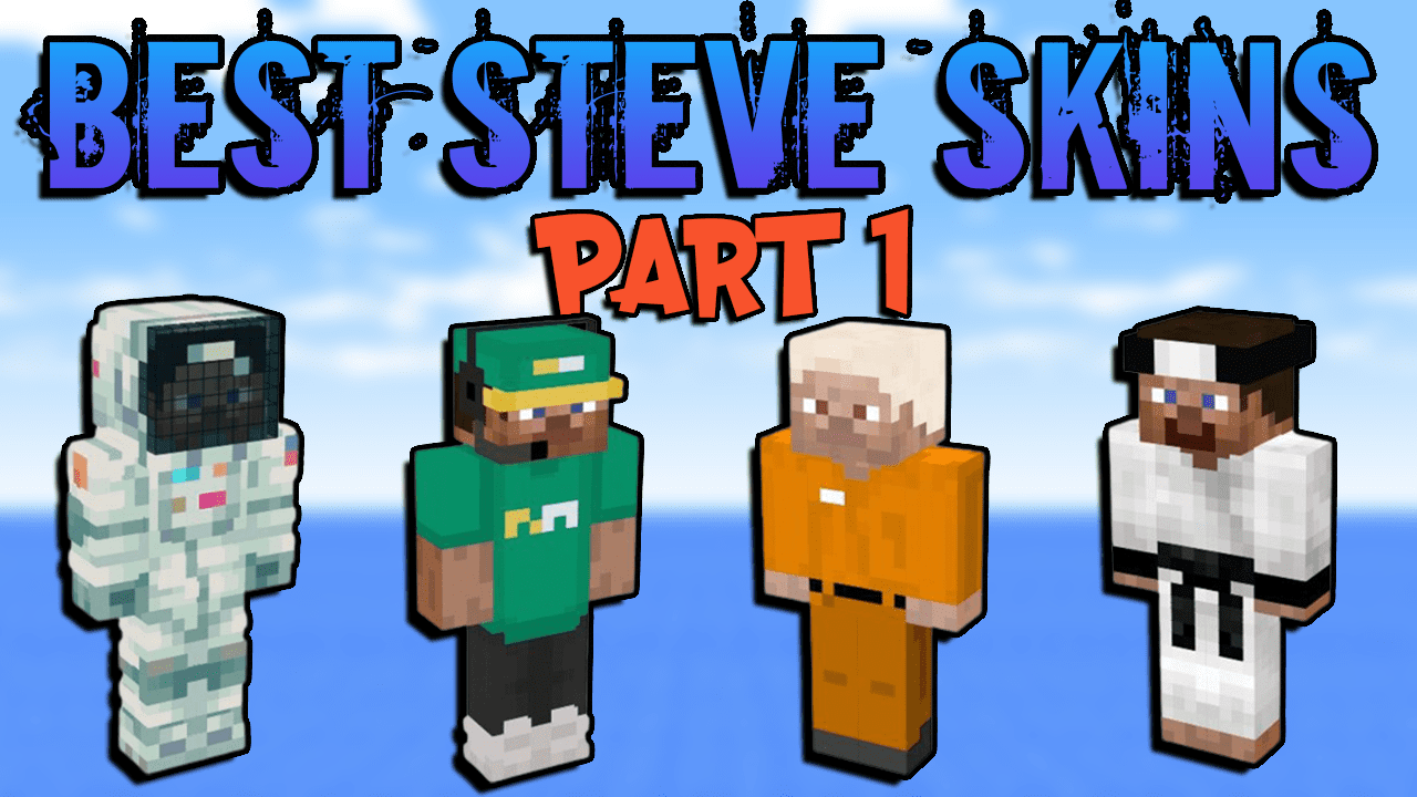 Top 30 Steve Skins for Minecraft In 2023 [Part 1] - 9Minecraft.Net