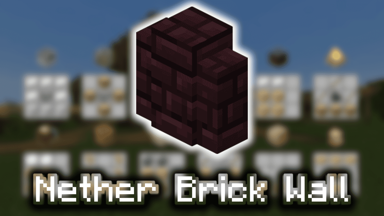 Nether Brick Wall Wiki Guide 9minecraftnet