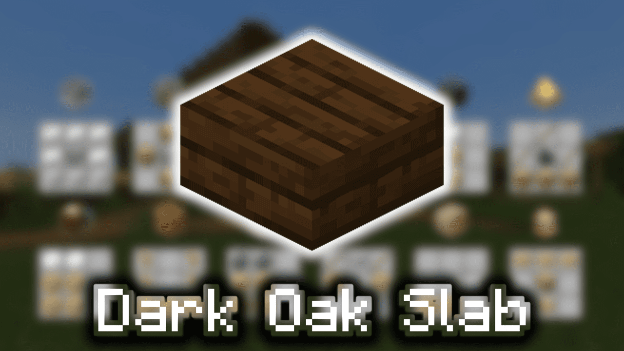 1 Dark Oak Slab Block Tutorials 