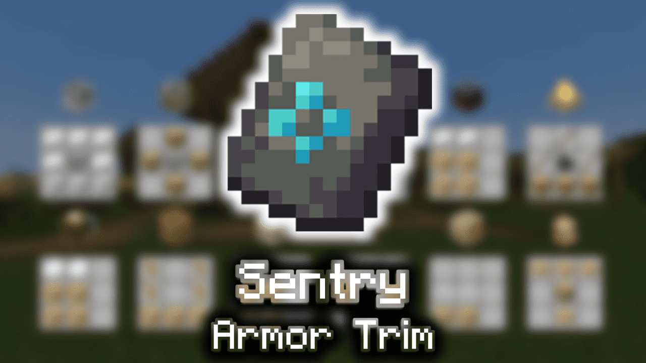 Sentry Armor Trim Wiki Guide 9minecraftnet 4857