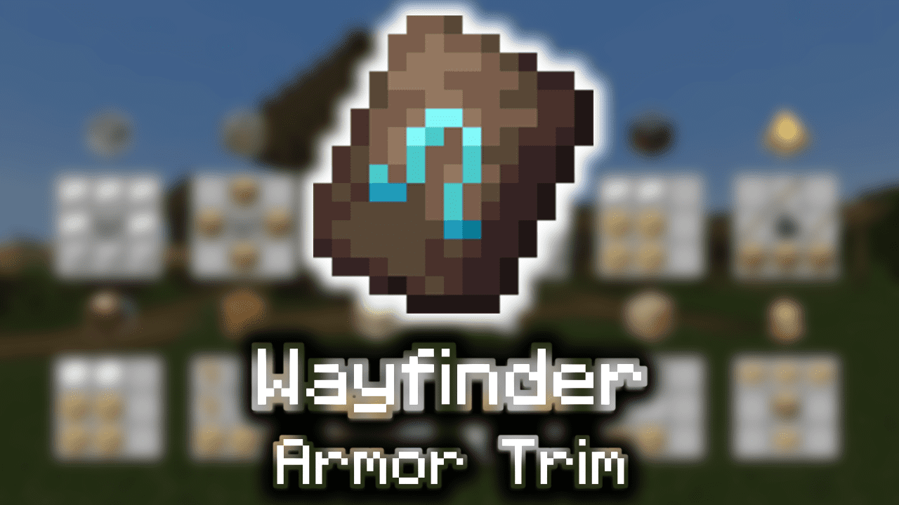 Wayfinder Armor Trim Wiki Guide