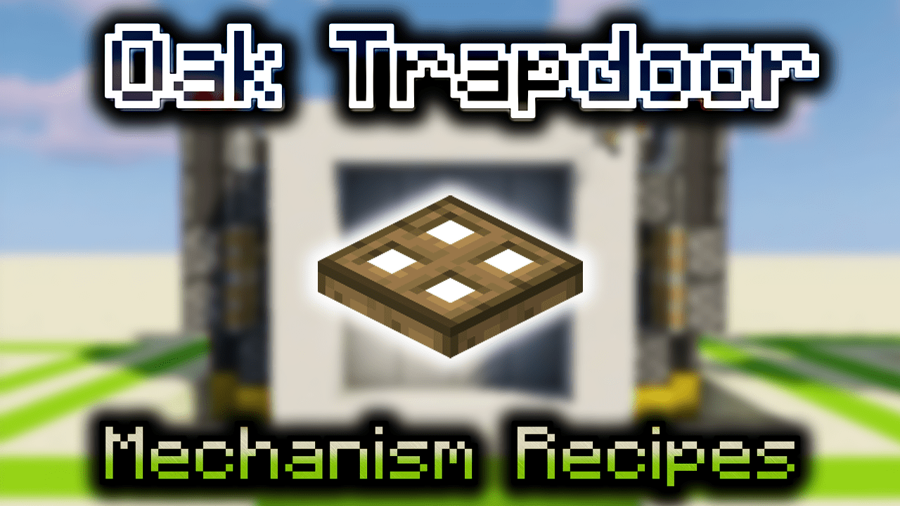 Oak Trapdoor - Wiki Guide - 9Minecraft.Net