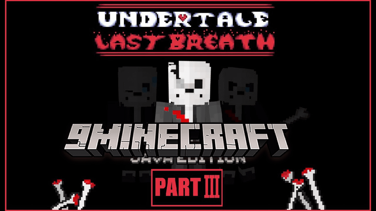 Last Breath Sans Part III Data Pack (1.20.2, 1.19.4) - Unleash the Power of  Undertale in Your World! - 9Minecraft.Net