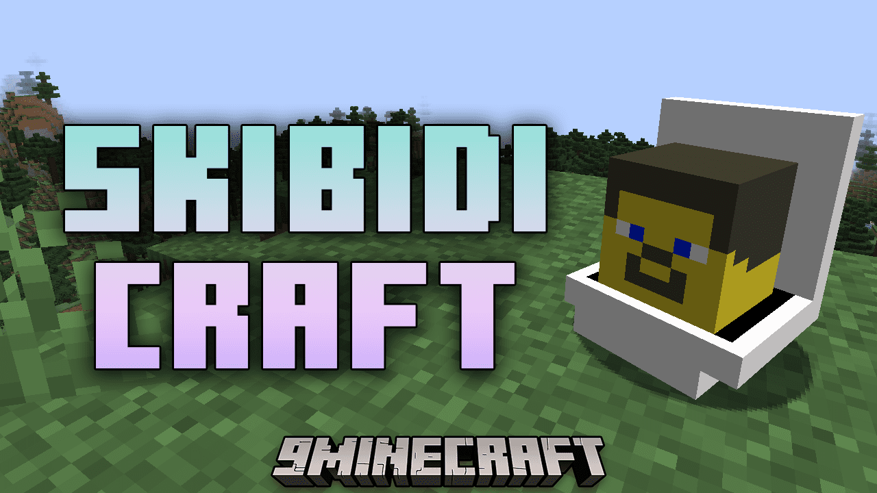 Skibidi Craft Mod (1.20.1) - Skibidi Shenanigans, A Hilarious Addition To  Minecraft - 9Minecraft.Net