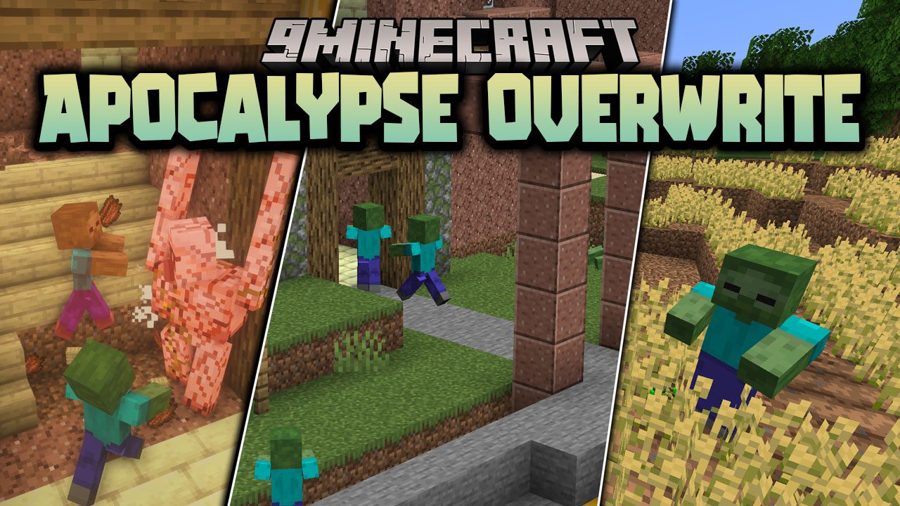 Apocalypse Overwrite Data Pack (1.21, 1.20.1) - Modern Structures, Zombie  Apocalypse - 9Minecraft.Net